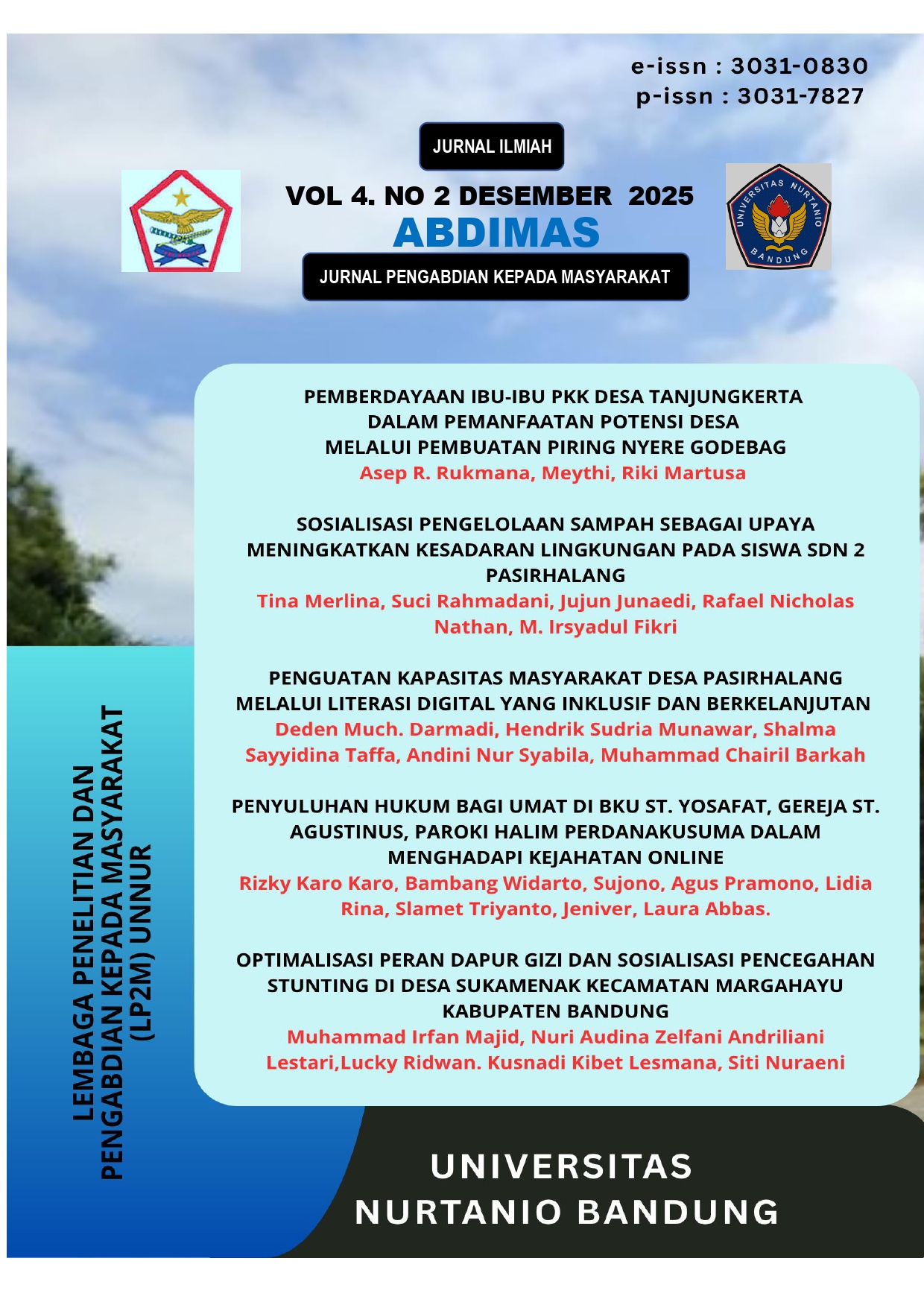 					View Vol. 4 No. 2 (2025): JURNAL PENGABDIAN KEPADA MASYARAKAT (ABDIMAS) VOL.4 NO.2 DESEMBER  2025
				